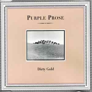 Purple Prose - Dirty Gold FLAC