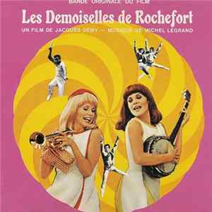 Michel Legrand - Les Demoiselles De Rochefort FLAC