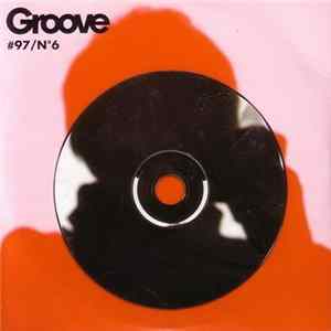 Various - Groove CD #97/N°6 FLAC