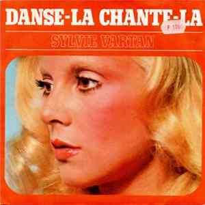 Sylvie Vartan - Danse-la Chante-la FLAC