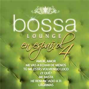 Valeria - Bossa Lounge En Español 4 FLAC