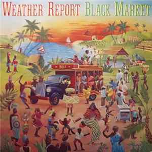 Weather Report - Black Market FLAC