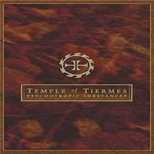 Temple Of Tiermes - Psychotropic Substances FLAC