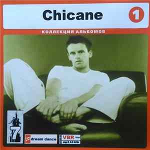 Chicane - Коллекция Альбомов. CD1 FLAC