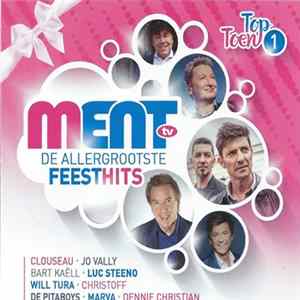 Various - De Allergrootste Feesthits - Top Toen 1 (Ment TV) FLAC