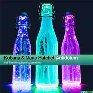 Kobana & Mario Hatchet - Antidotum FLAC