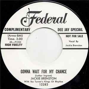 Jackie Brenston With Ike Turner's Kings Of Rhythm - What Can It Be / Gonna Wait For My Chance FLAC