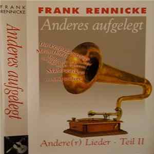 Frank Rennicke - Anderes Aufgelegt - Andere(r) Lieder Teil II FLAC
