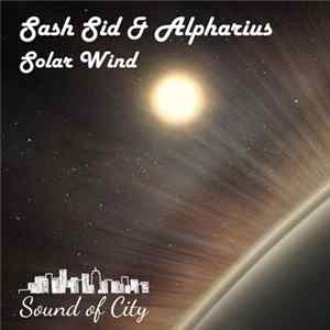 Sash Sid & Alpharius - Solar Wind FLAC