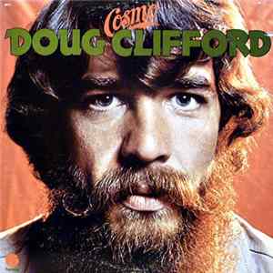 Doug Clifford - Doug "Cosmo" Clifford FLAC