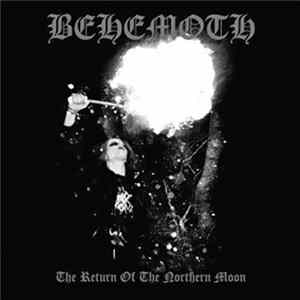 Behemoth - The Return Of The Northern Moon FLAC