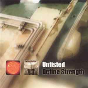 Unfisted - Define Strength FLAC