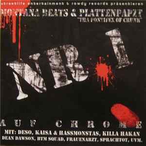 Montana Beats & Plattenpapzt "Tha Pontifex Of Crunk" - Auf Chrome Nr. 1 FLAC