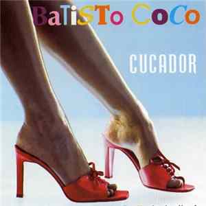 Batisto Coco - Cucador (Salsa Venexiana) FLAC