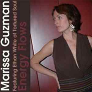 Marissa Guzman Featuring Ethan White - Energy Flows FLAC