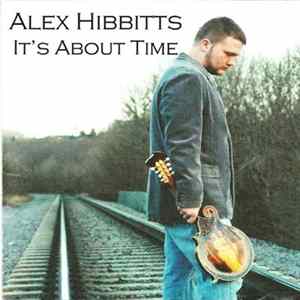 Alex Hibbitts - It's About Time FLAC