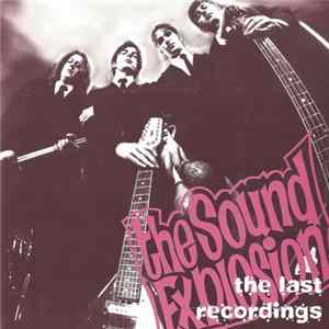 The Sound Explosion - The Last Recordings FLAC