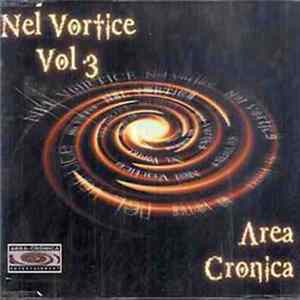 Area Cronica - Nel Vortice Vol. 3 FLAC