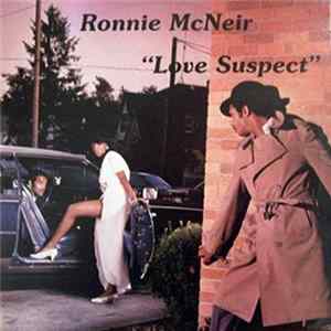 Ronnie McNeir - Love Suspect FLAC