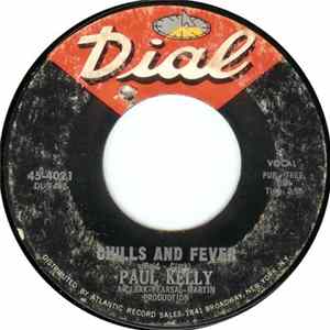 Paul Kelly - Chills And Fever / Only Your Love FLAC