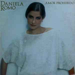 Daniela Romo - Amor Prohibido FLAC