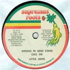 Little John / Cocoa Tea - Wrong Fe Send Call Me / War FLAC