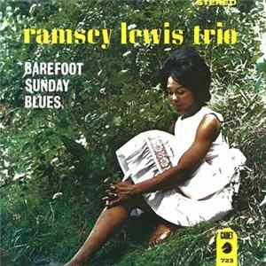 The Ramsey Lewis Trio - Barefoot Sunday Blues FLAC