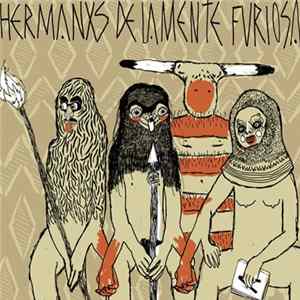 Hermanxs De La Mente Furiosa - Agitadorxs FLAC