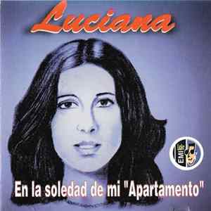 Luciana - En La Soledad De Mi " Apartamento" FLAC