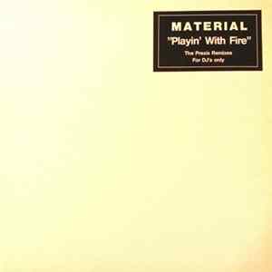 Material - Playin' With Fire (The Praxis Remixes) FLAC