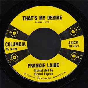 Frankie Laine - That's My Desire / In My Wildest Dreams FLAC