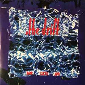 The Drift - She Lets Go FLAC