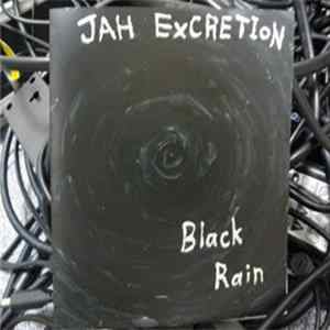 Jah Excretion - Black Rain FLAC