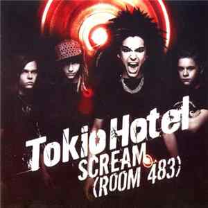 Tokio Hotel - Scream (Room 483) FLAC