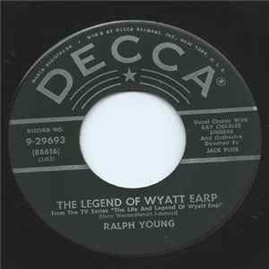Ralph Young - The Legend Of Wyatt Earp / Bring Me A Bluebird FLAC