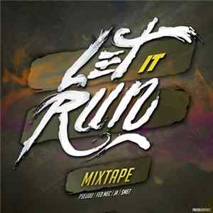 Pseudo , Fed Mec, JK , Smet - Lei It Run FLAC