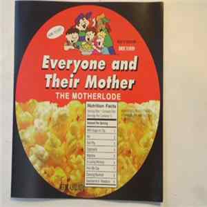 Everyone And Their Mother - The Motherlode FLAC
