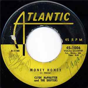 Clyde McPhatter & The Drifters - Money Honey / The Way I Feel FLAC