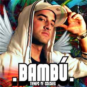 Bambú - Tiempo De Colores FLAC