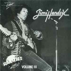 Jimi Hendrix - Rarities On Compact Disc Volume III FLAC