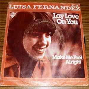 Luisa Fernandez - Lay Love On You FLAC