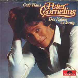 Peter Cornelius - Cafe-Haus FLAC