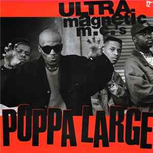 Ultramagnetic MC's - Poppa Large FLAC