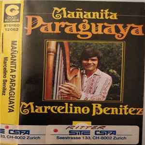 Marcelino Benitez - Mañanita Paraguaya FLAC