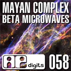 Mayan Complex - Beta Microwaves FLAC