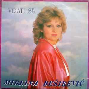 Mirjana Beširević - Vrati Se FLAC