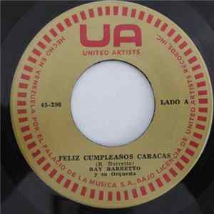 Ray Barretto - Feliz Cumpleaños Caracas / Do You Dig It FLAC