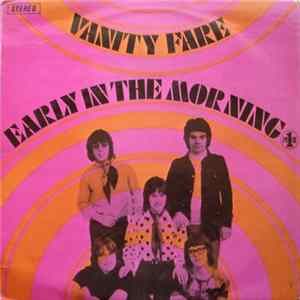 Vanity Fare - Early In The Morning FLAC