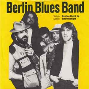 Berlin Blues Band - Routine Check Up FLAC