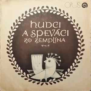 Various - Hudci A Speváci Zo Zemplína (Antológia Slovenskej Ľudovej Hudby) FLAC